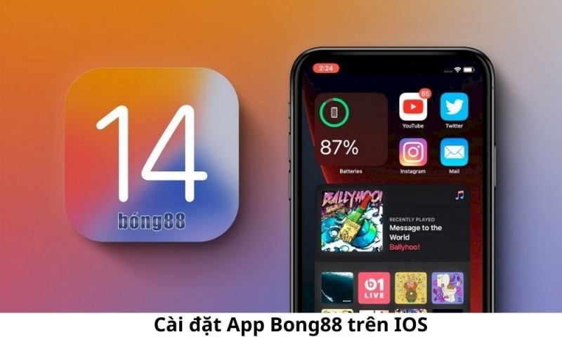 Tải app Bong88 về máy IOS nhanh chóng với 4 bước đơn giản 